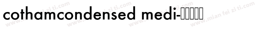 cothamcondensed medi字体转换